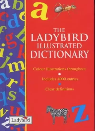 The Ladybird Illustrated Dictionary By Ladybird, Peter Massey, Chris Orr,et al