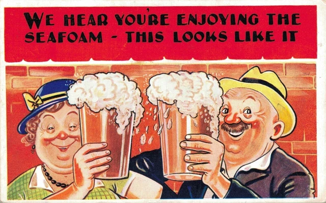 We Hear You're Enjoying Seafoam Beer - Comic Vintage Postcard 06.40