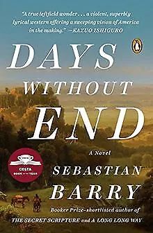 Days Without End: A Novel von Barry, Sebastian | Buch | Zustand gut