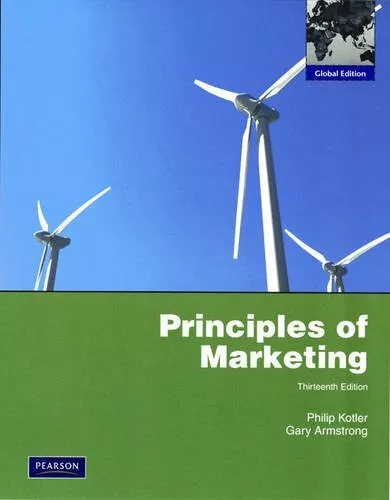 Principles of Marketing: Global Edition, Kotler, Philip & Armstrong, Gary, Used;