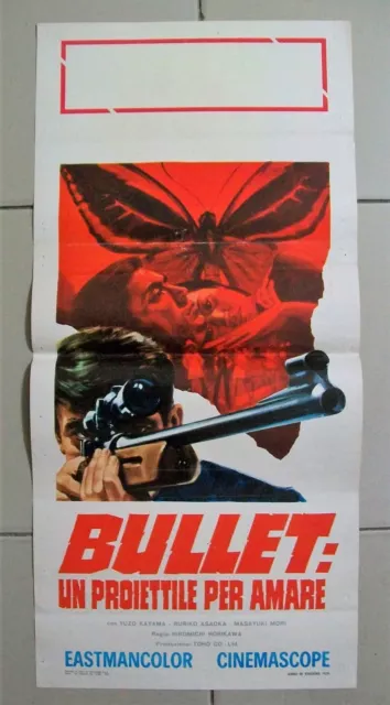 Affiche Poster Locandina BULLET: UN PROIETTILE PER AMARE Y.Kayama R.Asaoka 1970