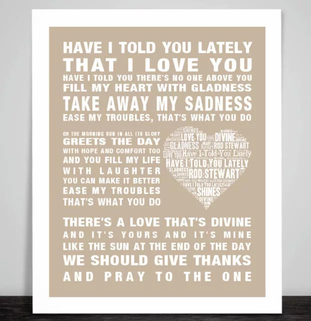 Have I told you lately by Rod Stewart. Lyrics Print Poster Music Love Song Gift