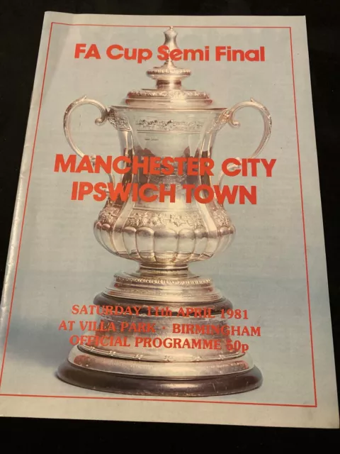 Manchester City V Ipswich Fa Cup Semi 11/4/1981 At Villa Park Vgc