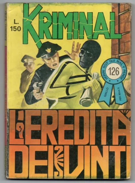 KRIMINAL N.126 L' EREDITA' DEI VINTI originale editoriale corno 1967