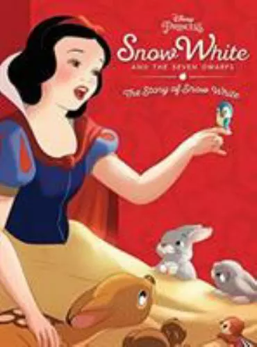 Snow White and the Seven Dwarfs: The Story of Snow White by Disney Book Group