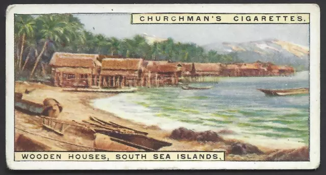 Churchman - Curious Dwellings - #18 Wooden Houses, South Sea Islands