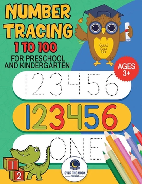 TRACING NUMBERS 1 to100 for Preschool and Kindergarten: Number practice ...