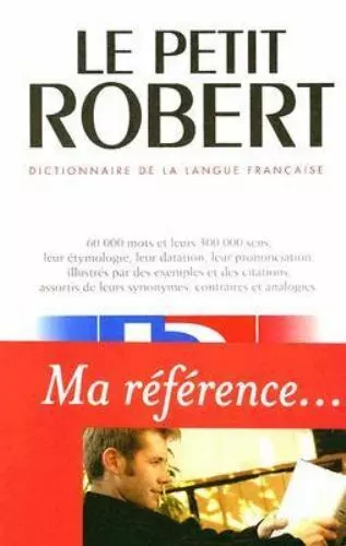 Le Petit Robert: Dictionnaire Alphabetique Et Analogique de la Langue Francaise