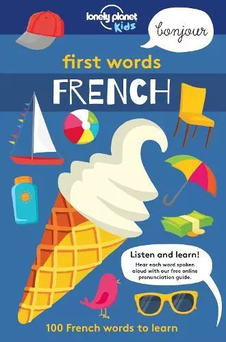 Lonely Planet First Words - French (Lonely Planet Kids) by Lonely Planet Kids, N