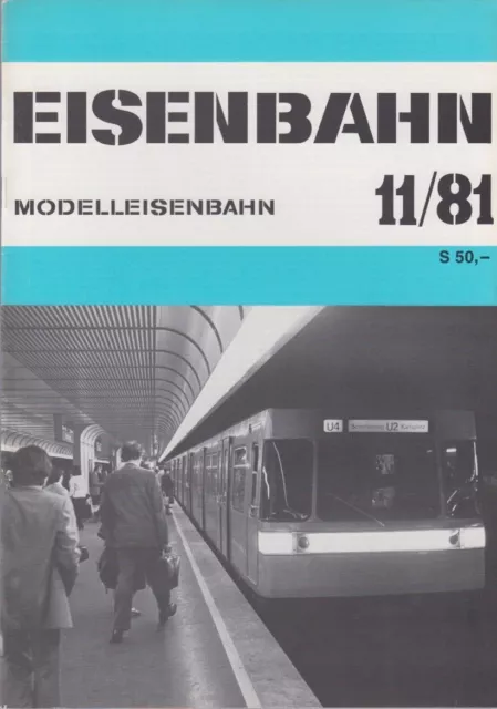 Eisenbahn, 34. Jg., Heft 11/1981 / meb. Die Modelleisenbahn, 34. Jg., Folge 11.