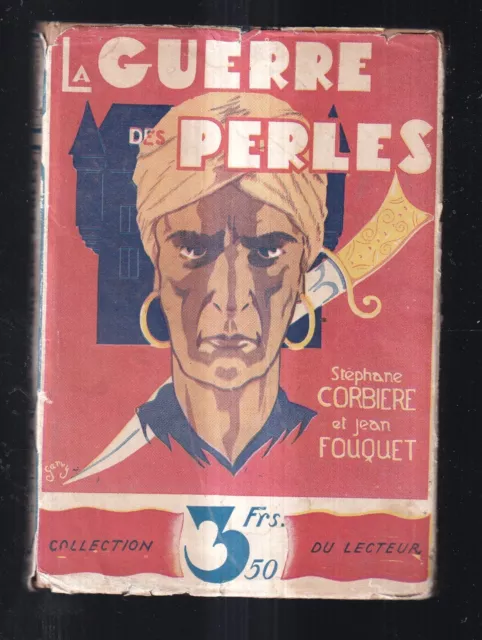 Stephane Corbiere. Jean Fouquet: La Guerre Des Perles. 1932.