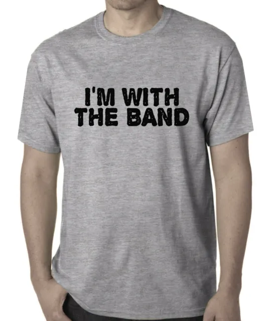 Funny T-shirts I'm with the band Grey Mens tshirt Men's T-shirt t Sale small