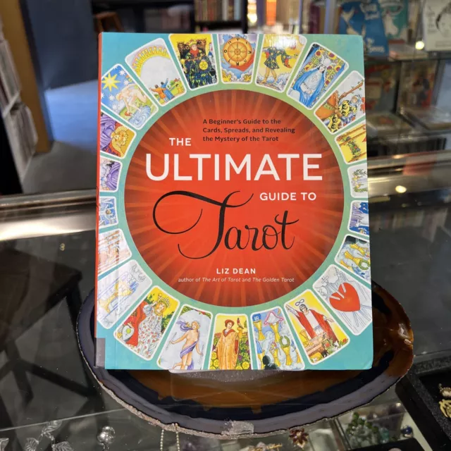 The Ultimate Guide to Tarot: A Beginner's Guide to the Cards, Spreads, an - PB