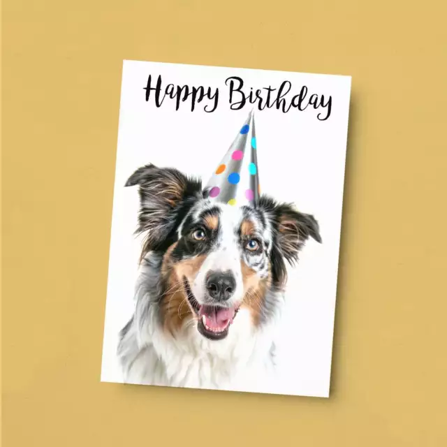 Australian Shepherd Dog Birthday Card Fun for Him Her Mum Dad Sister Brother