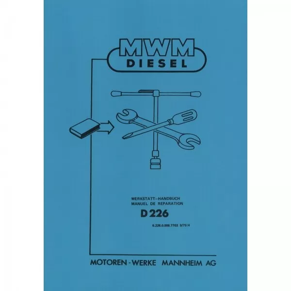 MWM Dieselschlepper Motor D226 Traktor Werkstatthandbuch