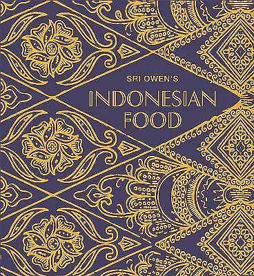 Sri Owen's Indonesian Food, Sri Owen,  Hardback