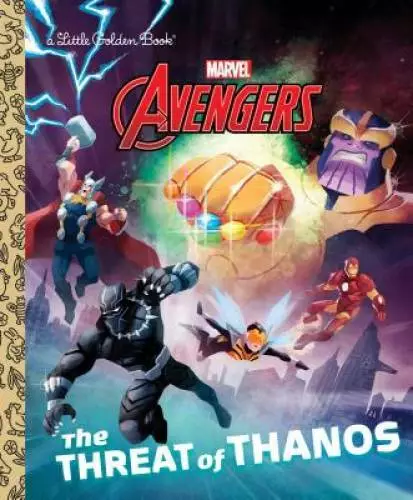 The Threat of Thanos (Marvel Avengers) (Little Golden Book) - Hardcover - GOOD