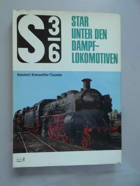 3 Bücher S3/6 Star unter den Dampflokomotiven Bundesbahn-Dampflokmotiven Dampflo