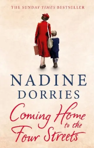 Nadine Dorries Coming Home to the Four Streets Book NEUF