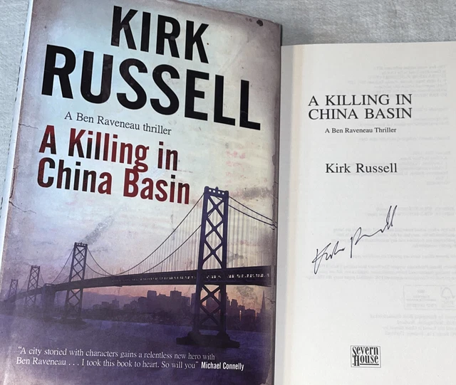 SIGNED A Killing in China Basin by Kirk Russell Hardcover 1st ED. HC DJ Book
