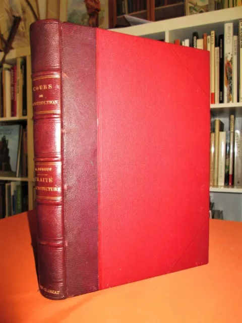 Traité d'architecture théorique et pratique , Livre Technique 1900