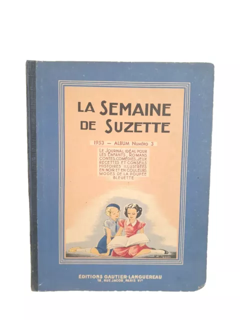 livre ancien : La semaine de Suzette Album Numéro Un De 1953