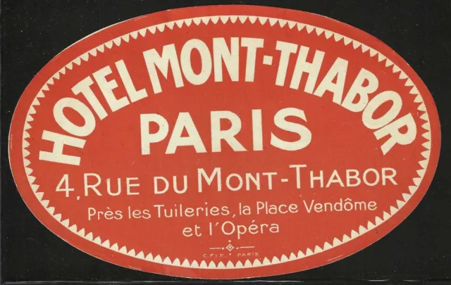 Hotel Mont Thabor, Paris, France, Hotel Label, Unused, Size:  95 mm. x 148 mm.