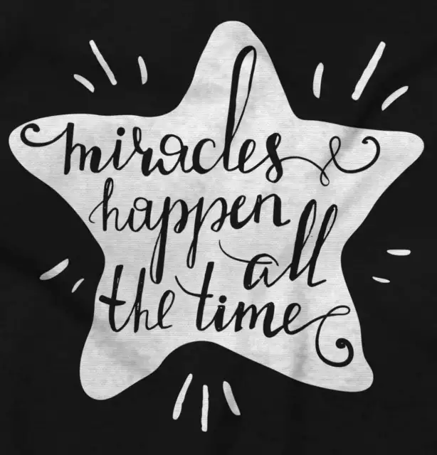 Miracles Happen All The Time Cute Inspiring Womens Long Sleeve Crew Sweatshirt 2