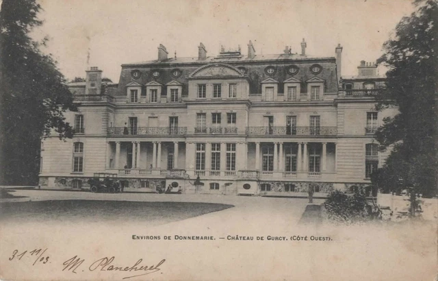 CPA 77 - Environs de DONNEMARIE - Château de GURCY ( côté Ouest )