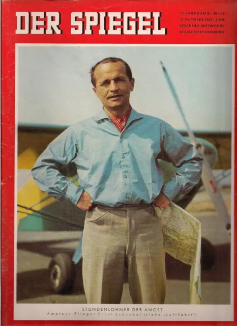 Der Spiegel  14. Oktober 1959 Nr. 42 - "Flieger Ernst Schnabel"