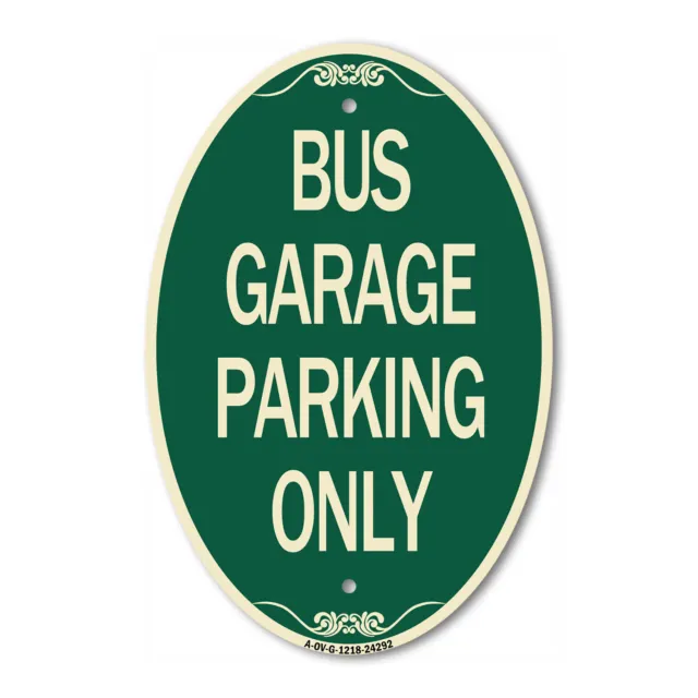 SignMission Designer Series Sign - Bus Garage Parking Only 12" x 18" Metal Sign
