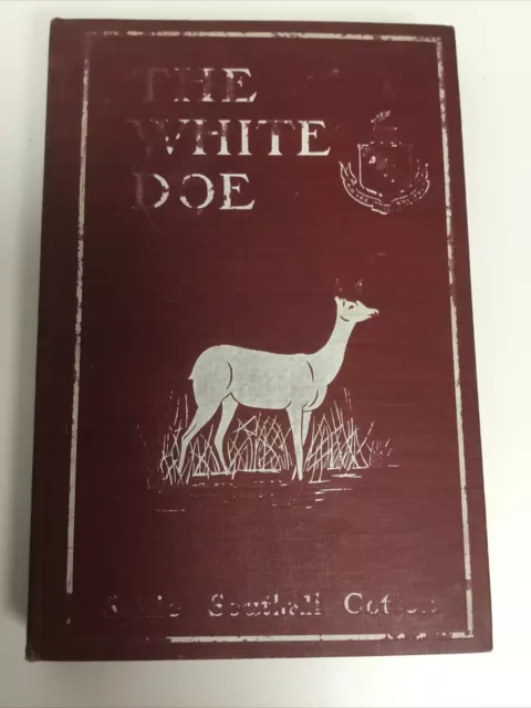 The White Doe The Fate Of Virginia Dare 1901 1st Edition Signed Sallie S Cotten