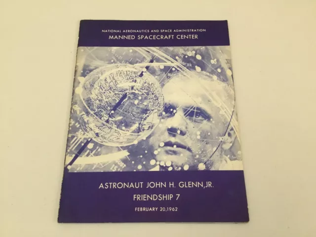 NASA John Glenn Friendship 7 Publication
