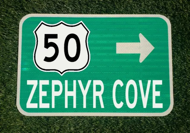 ZEPHYR COVE US HWY 50 route road sign - Nevada, South Lake Tahoe,