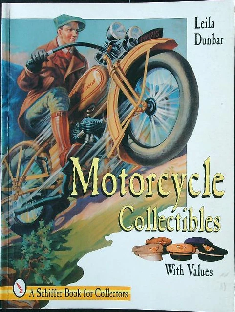 Motorcycle Collectibles Dunbar Leila Schiffer Book 1996  Brossura