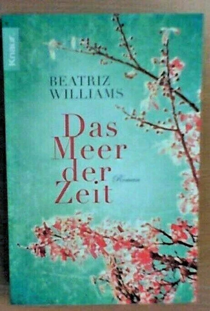 Das Meer der Zeit von Beatriz Williams