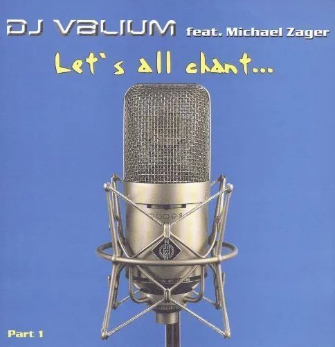 DJ Valium Let's all chant-Part 1 (Club/Ext. Vocal Mixes, 2002, feat.. [Maxi 12"]