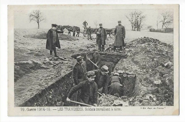 Militaire Guerre 1914 Les Tranchees  Soldats Travaillant La Terre