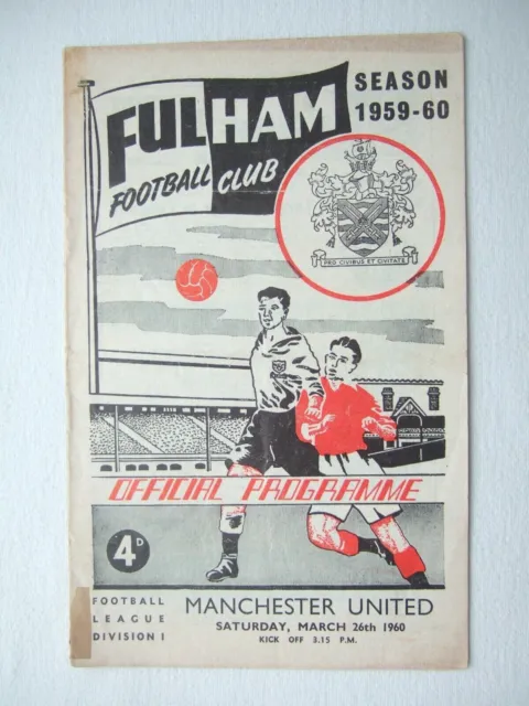 Fulham v Manchester United 26.3.1960 football programme NBOS7