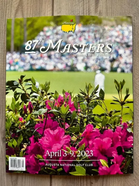 April 3-9 MASTERS 2023 Journal AUGUSTA NATIONAL GOLF CLUB Tournament 87th Master