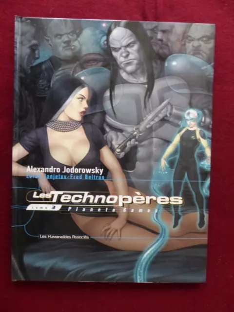 les TECHNOPERES tome 3 : planeta games / EO 2000