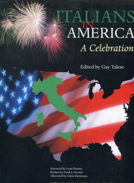 Italians In America: A Celebration  - Edited By Gay Talese - Mockingbird Press