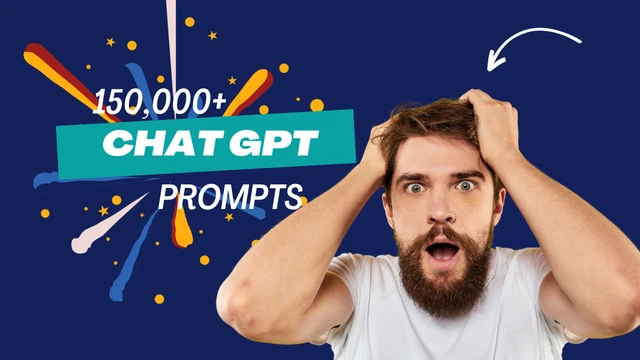 150,000 ChatGPT Prompts