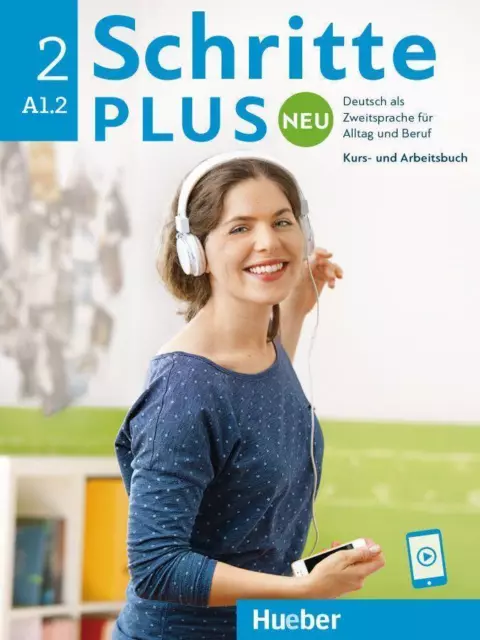 Schritte plus Neu 2. Kursbuch und Arbeitsbuch mit Audios online | Taschenbuch