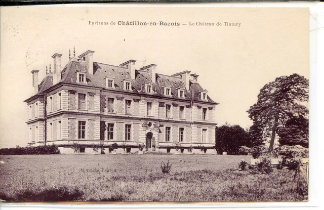 CP 58 Nièvre - Environs de Chatillon-en-Bazois - La Château de Tintury
