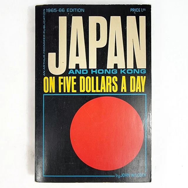 Japan and Hong Kong on Five Dollars a Day 1965-66 Edition + 4 Vintage Maps