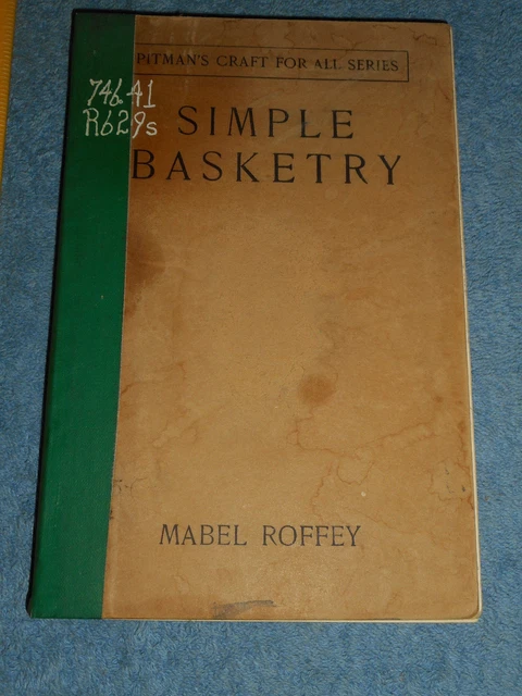 CESTA SIMPLE de Mabel Roffey 1934 Pitman's Craft para todas las series fabricación de canastas