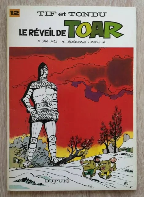 Tif Et Tondu ** Tome 12 Le Reveil De Toar **  1976 Will/Rosy