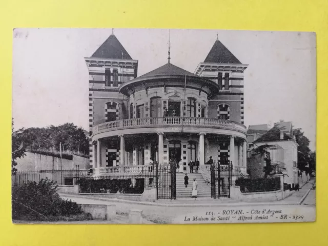 CPA 17 - ROYAN Charente Maritime La MAISON de SANTÉ " Alfred AMIOT "