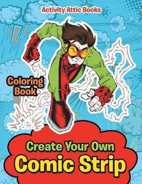 CREATE YOUR OWN Comic Strip Coloring Book by Activity Attic Books ...